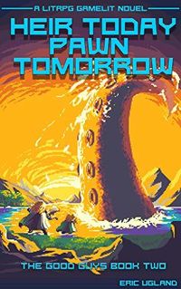 Heir Today, Pawn Tomorrow cover