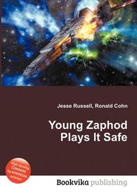 Young Zaphod Plays It Safe cover